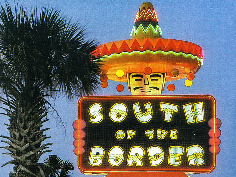 south of the border signage guy