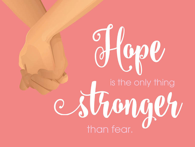 hope-is-so-much-stronger-than-fear