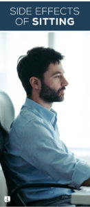 The Side Effects of Sitting